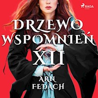 Drzewo wspomnień. Drzewo Wspomnień 12: Arn Fedach - Magdalena Lewandowska - audiobook