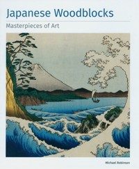 Japanese Woodblocks Masterpieces of Art. - Robinson Michael - książka