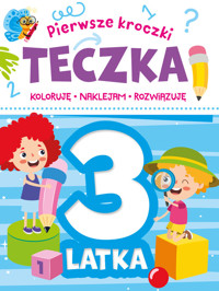 Pierwsze kroczki. Teczka 3-latka - zbiorowa praca - książka