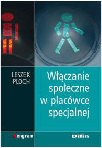 Włączanie społeczne w placówce specjalnej - Leszek Ploch - książka