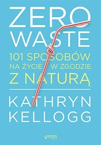 Zero waste - Kellogg Kathryn - książka