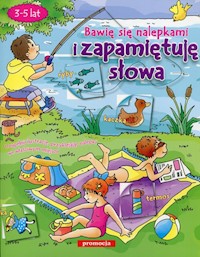Bawię się nalepkami i zapamiętuję słowa -  - książka