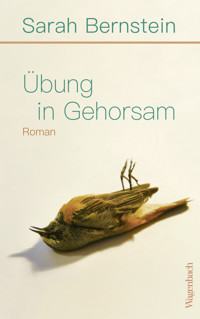 Übung in Gehorsam - Sarah Bernstein - ebook