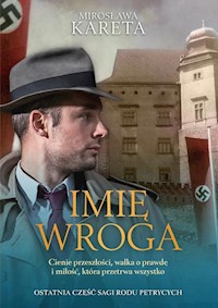 Imię wroga - Mirosława Kareta - ebook + książka