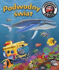 Samochodzik Franek Podwodny świat w.2 - Karolina Górska - książka