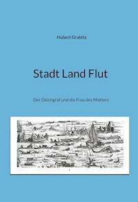 Stadt Land Flut - Hubert Grabitz - ebook