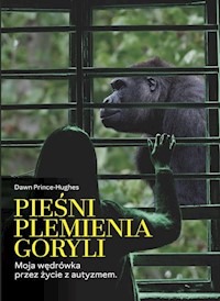 Pieśni plemienia goryli - Prince-Hughes Dawn - książka