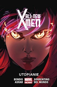 All New X-Men Tom 7 Utopianie - Bendis Brian Michael, Asrar Mahmud, Mundo Mike Del, Sorrentino Andrea - książka