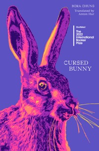 Cursed Bunny - Bora Chung - ebook