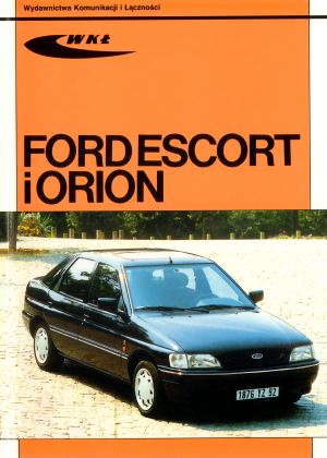 Ford Escort i Orion - Krzysztof Wiśniewski - książka