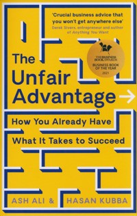 The Unfair Advantage - Ash Ali, Kubba Hasan - książka