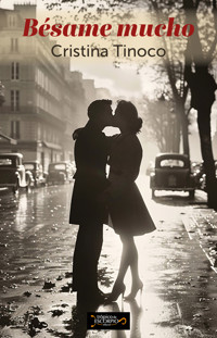 Bésame mucho - Cristina Tinoco - ebook