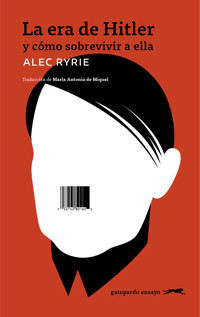 La era de Hitler - Alec Ryrie - ebook
