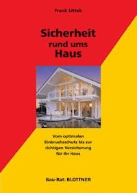 Sicherheit rund ums Haus - Frank Littek - ebook