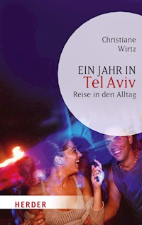 Ein Jahr in Tel Aviv - Christiane Wirtz - ebook