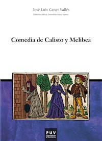 Comedia de Calisto y Melibea - Josep Lluís Canet Vallés - ebook