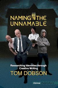 Naming the Unnamable - Tom Dobson - ebook
