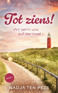 Tot ziens! - Nadja ten Peze - ebook