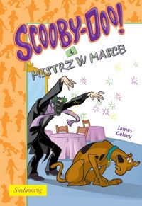 Scooby-Doo! i Mistrz w Masce - James Gelsey - książka