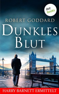 Dunkles Blut - Harry Barnett ermittelt: Der erste Fall - Goddard Robert - ebook