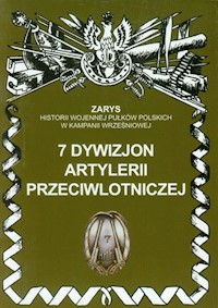 7 dywizjon artylerii przeciwlotniczej - Dymek Przemysław - książka