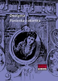 Panienka z okienka - Deotyma - ebook + audiobook + książka