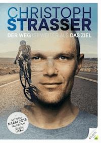 Der Weg ist weiter als das Ziel - Christoph Strasser - ebook