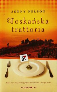 Toskańska trattoria - Nelson Jenny - książka