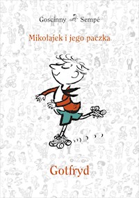 Mikołajek i jego paczka Gotfryd - Goscinny René, Sempé Jean-Jacques - książka