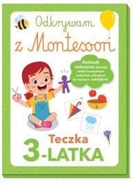 Odkrywam z Montessori Teczka 3-latka -  - książka
