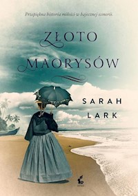Złoto Maorysów - Sarah Lark - książka