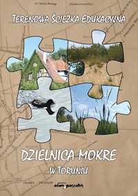 Dzielnica Mokre w Toruniu -  - książka