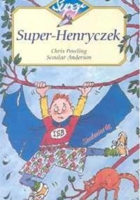 Super-Henryczek - Chris Powling - ebook
