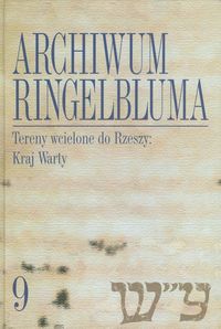 Archiwum Ringelbluma t9 -  - książka