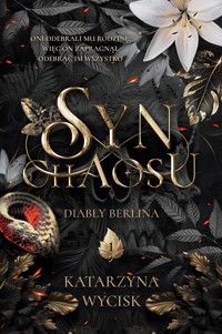 Syn Chaosu - Wycisk Katarzyna - ebook + audiobook + książka