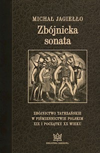 Zbójnicka sonata - Michał Jagiełło - książka