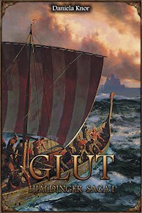DSA 93: Hjaldinger-Saga 1 - Glut (Neuausgabe) - Daniela Knor - ebook