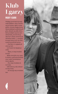 Klub łgarzy - Mary Karr - ebook + książka