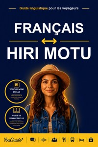 The Language Guide for Travelers - French to Hiri Motu - YouGuide - ebook