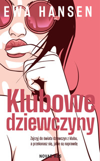 Klubowe dziewczyny - Ewa Hansen - ebook