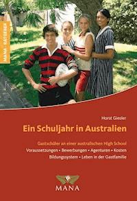 Ein Schuljahr in Australien - Horst Giesler - ebook