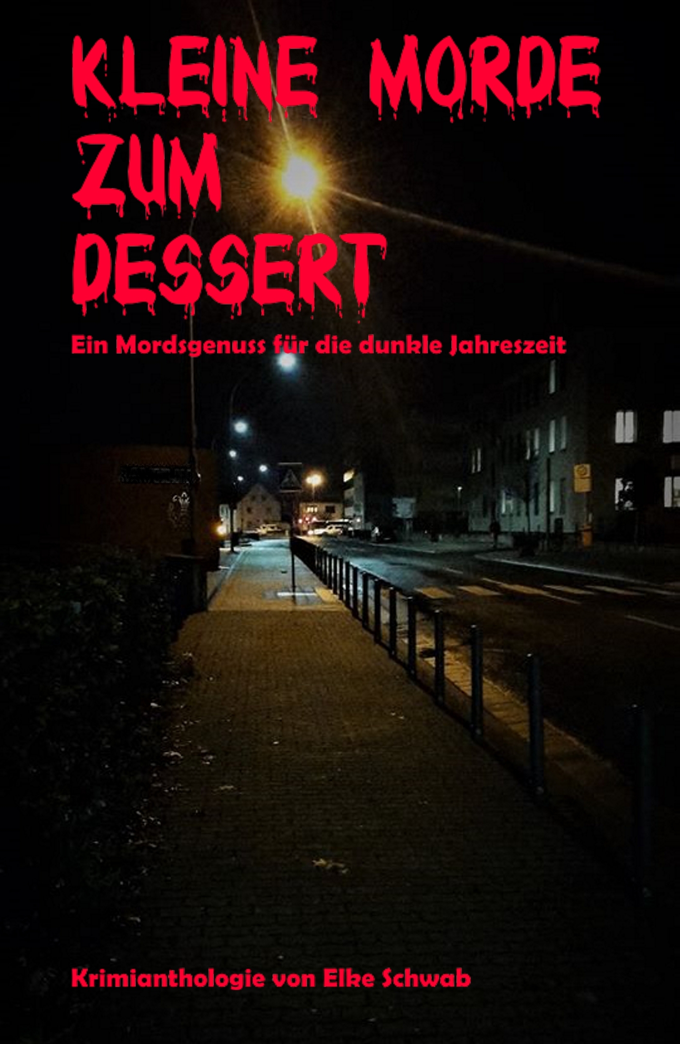 Kleine Morde zum Dessert - Elke Schwab - ebook