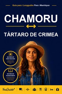 The Language Guide for Travelers - Chamorro to Crimean Tatar - YouGuide - ebook