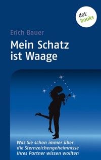 Mein Schatz ist Waage - Erich Bauer - ebook