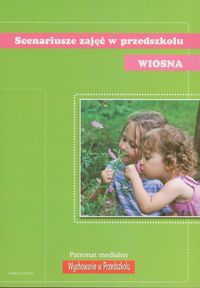 Scenariusze zajęć w przedszkolu Wiosna -  - książka