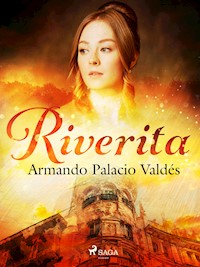 Riverita - Armando Palacio Valdés - ebook