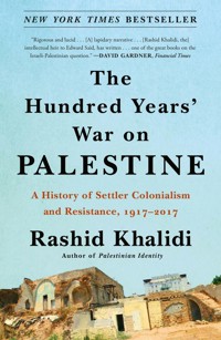 The Hundred Years' War on Palestine - Khalidi Rashid - książka