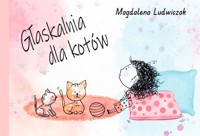 Głaskalnia dla kotów - Magdalena Ludwiczak - książka