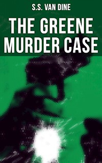 The Greene Murder Case - S. S. Van Dine - ebook