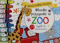 Wesoła przygoda ZOO Koloruj według numerów -  - książka